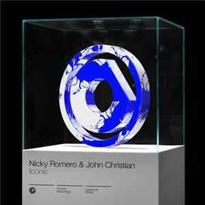 Nicky Romero & John Christian - Iconic Album