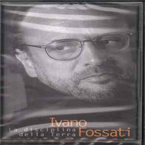 Ivano Fossati - La Disciplina Della Terra Album