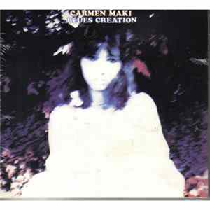 Carmen Maki, Blues Creation - Carmen Maki Blues Creation Album