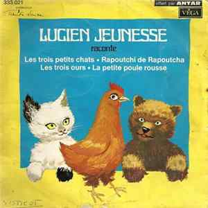 Lucien Jeunesse - Raconte Album