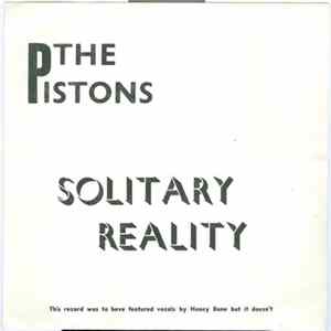 The Pistons - Solitary Reality Album