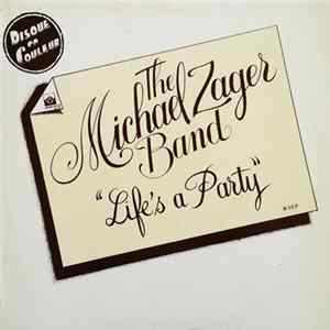 The Michael Zager Band - Life's A Party Album