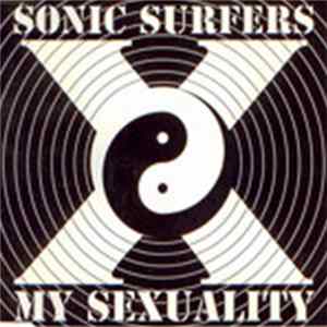 Sonic Surfers - My Sexuality Album