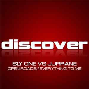 Sly One Vs Jurrane - Open Roads / Everything To Me Album