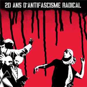 Various - 20 Ans D'Antifascisme Radical Album