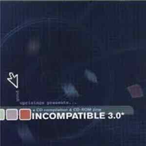 Various - Incompatible 3.0 Album