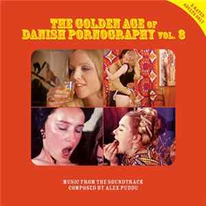 Alex Puddu - The Golden Age Of Danish Pornography Vol​. ​3 Album
