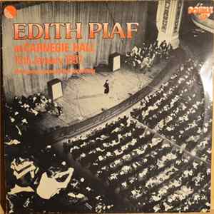 Edith Piaf - Edith Piaf At Carnegie Hall 13th January 1957 Album