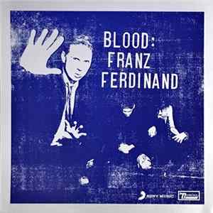 Franz Ferdinand - Blood Album
