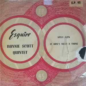 Ronnie Scott's Quintet - Split Kick / It Don't Mean A Thing Album