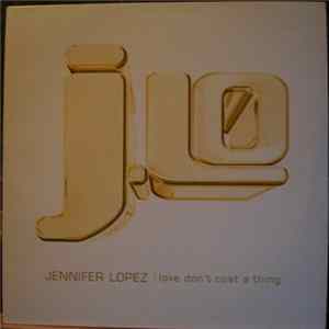 J-Lo - Love Don't Cost A Thing Album