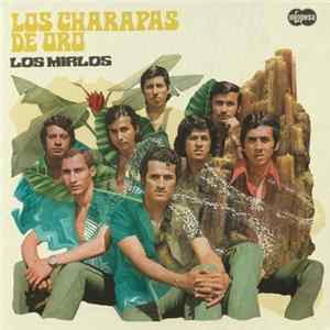 Los Mirlos - Los Charapas De Oro Album