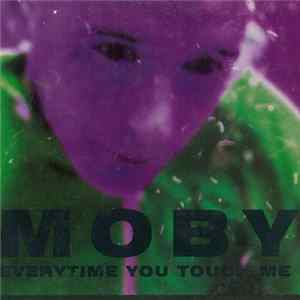 Moby - Everytime You Touch Me Album