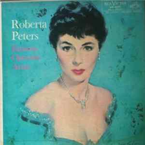 Roberta Peters, Rome Opera House Orchestra, Vincenzo Bellezza, Jonel Perlea - Famous Operatic Arias Album