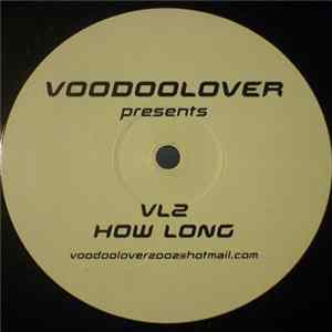 Alex K Vs. Voodoolover - How Long Album