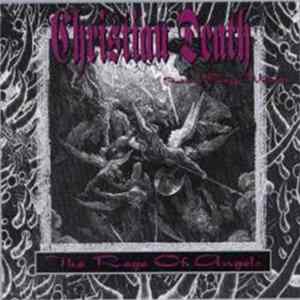 Christian Death featuring Rozz Williams - The Rage Of Angels Album