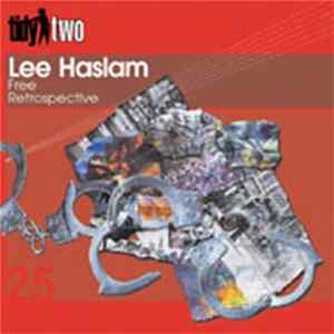 Lee Haslam - Free / Retrospective Album