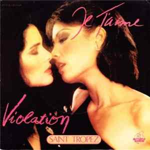 Saint Tropez - Je T'aime / Violation Album
