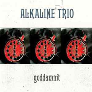 Alkaline Trio - Goddamnit Album