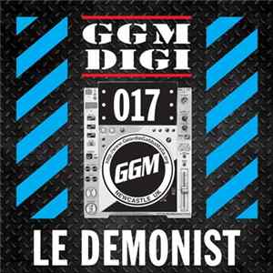 Le Demonist - GGM Digital 017 Album