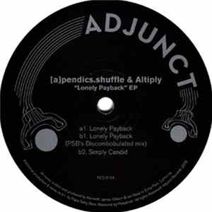 [a]pendics.shuffle & Altiply - Lonely Payback EP Album