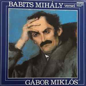 Babits Mihály, Gábor Miklós - Babits Mihály Versei Album