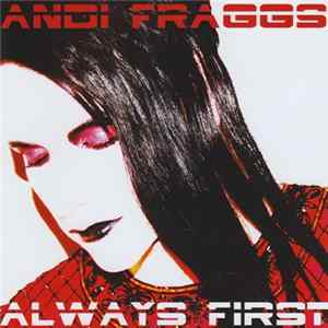 Andi Fraggs - Always First Album