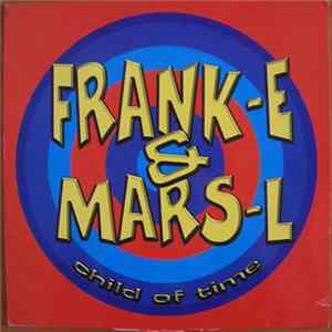 Frank-E & Mars-L - Child Of Time Album