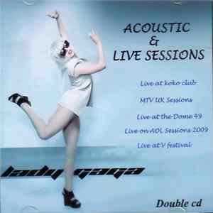 Lady Gaga - Acoustic & Live Sessions Album