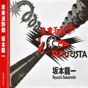 Ryuichi Sakamoto - Futurista Album