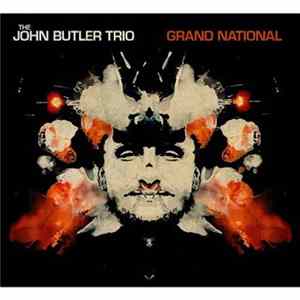 The John Butler Trio - Grand National Album