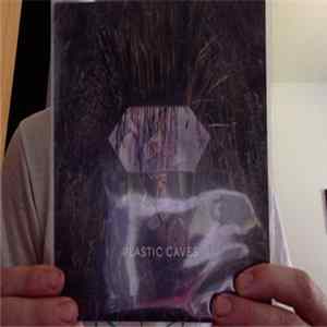 Plastic Caves - Dispossessed Album