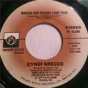 Cyndi Grecco - Making Our Dreams Come True / Watching You Album