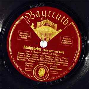 Richard Wagner - Chor Und Orchester Des Festspielhauses Bayreuth, Generalintendant Heinz Tietjen - Königsgebet (Mein Herr Und Gott) / Zug Der Frauen Zum Münster (Gesegnet Sollst Du Schreiten) Album