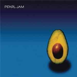 Pearl Jam - Pearl Jam Album