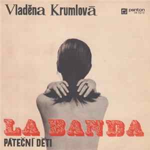 Vladěna Krumlová - La Banda / Páteční Děti Album
