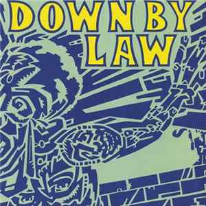 Down By Law - D.C. Guns Album