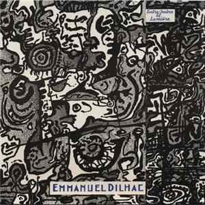 Emmanuel Dilhac - Entre Ombre Et Lumière Album