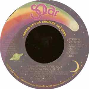 Carrie Lucas - It's Not What You Got (It's How You Use It) Album