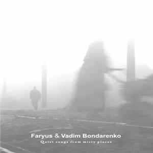 Faryus & Vadim Bondarenko - Quiet Songs From Misty Places Album