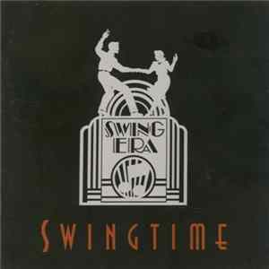 Billy May, Glen Gray - Swing Era: Swingtime Album