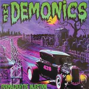 The Demonics - Formaldehyde Injection Album
