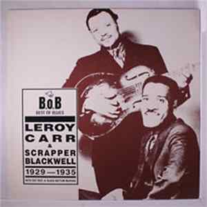 Leroy Carr & Scrapper Blackwell - 1929-1935 Album