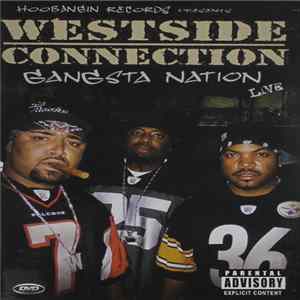 Westside Connection - Gangsta Nation Live Album