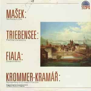 Mašek, Triebensee, Krommer-Kramář, Fiala, Prague Chamber Orchestra, Collegium Musicum Pragense - Sinfonia In Dis - Partita/Variations - Divertimento - Symphony In D Major/Partita Album