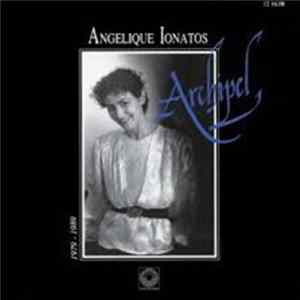 Angélique Ionatos - Archipel - 1979 / 1989 Album