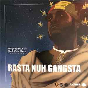 RoryStoneLove Presents Samory I - Rasta Nuh Gangsta Album