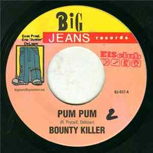 Bounty Killer - Pum Pum Album