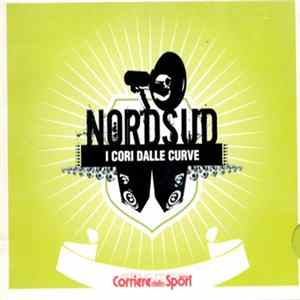 Various - NordSud - I Cori Delle Curve Album