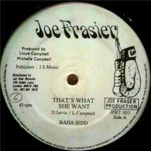 Bajja Jedd / Cane Juice - That's What She Want / Bump & Grind Album
